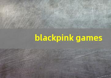 blackpink games